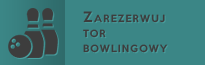 Zarezerwuj tor bowlingowy